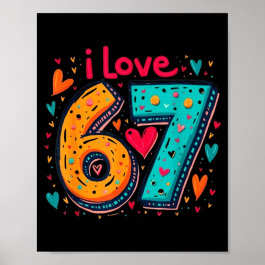 Clic 67 Meme Ontwerp Grappige Meme Ik Hou van Zes Poster (Voorkant)