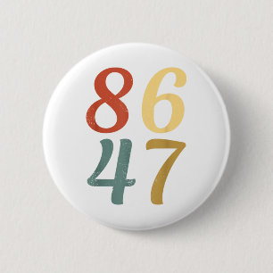 Clic 80s Style 86 47 Anti Trump 8647 Ronde Button 5,7 Cm
