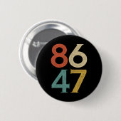 Clic  80s Style 86 47 Anti Trump Ronde Button 5,7 Cm (Voorkant /achterkant)