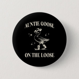 Clic Funny Tante Goose op de losse Gekke moeders Ronde Button 5,7 Cm