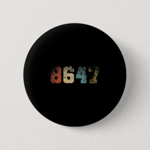Clic Vintage 80s Stijl 86 47 4 juli Grunge Nee Ronde Button 5,7 Cm