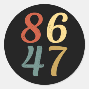 Clic Vintage jaren 80 stijl 86 47 Anti Trump 8647 Ronde Sticker