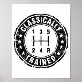 Clically Trained Car Guy Manual Transmission Stick Poster (Voorkant)