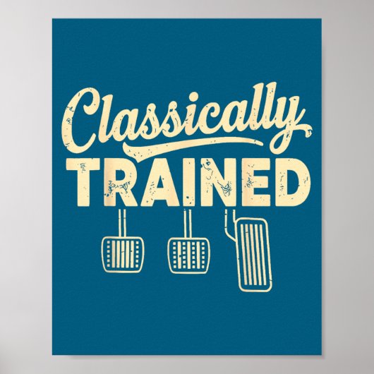 Clically Trained Retro Racing Three Pedals Manual  Poster (Voorkant)