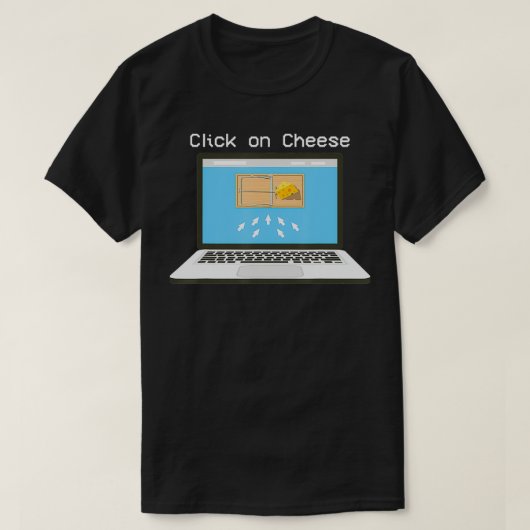 Click On Cheese Mouse Trap funny T-shirt (Design voorkant)