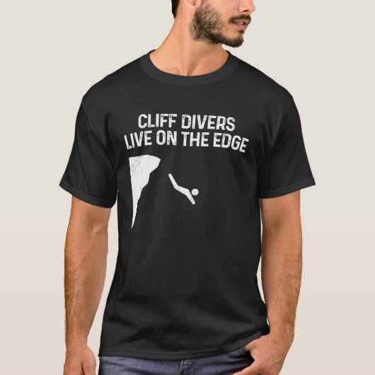 Cliff Divers Live On The Edge Tombstoning Base Jum T-shirt (Voorkant)