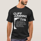 Cliff Jumping Noun Definition Tombstoning Cliff Di T-shirt (Voorkant)
