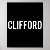 Clifford - Cool New Funny Name Fan Gift Tee  Poster (Voorkant)