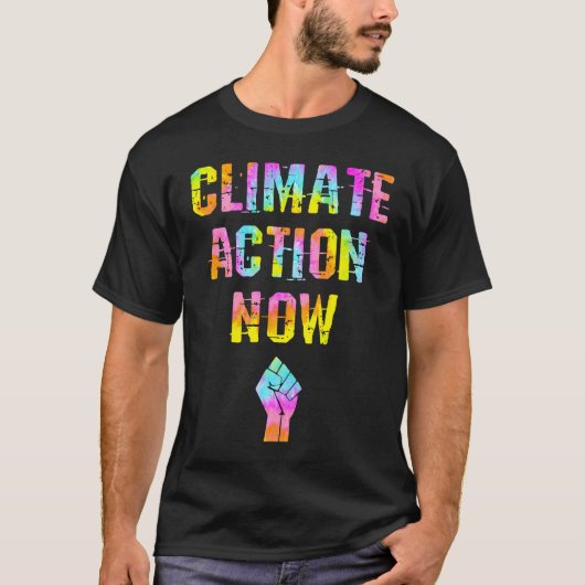 Climate action Fight global warming Tie dye Save t T-shirt (Voorkant)