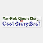 Climate Change Cool verhaal bro Bumpersticker (Voorkant)