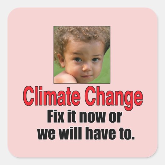 Climate Change Vierkante Sticker (Voorkant)