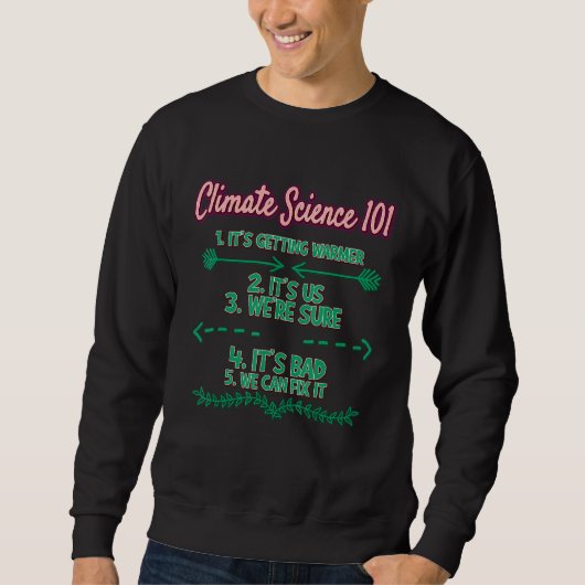 Climate Science 101 Earth Day Sarcasm Trui (Voorkant)