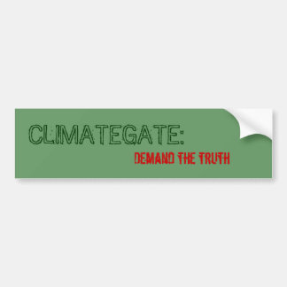 CLIMATEGATE:, eis de waarheid Bumpersticker