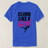 CLIMB ALS EEN MEISJE 5 T-SHIRT (Design voorkant)