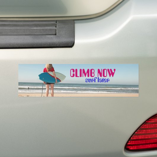 CLIMB NU, surf later Bumpersticker (Op auto)