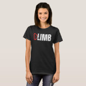 CLIMB Rock Climber Carabiner Climbing Mountains Mo T-shirt (Voorkant volledig)