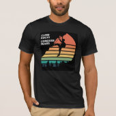 Climb Rocks Conquer Fears Rock Klimmen T-shirt (Voorkant)