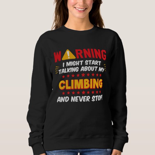 Climbing Rock Mountain Climber Joke Graphic Trui (Voorkant)