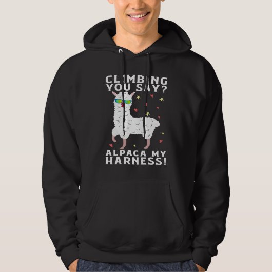 Climbing You Say Alpaca My Harness Rock Climbing Hoodie (Voorkant)