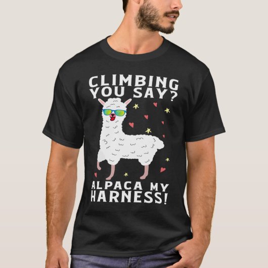 Climbing You Say Alpaca My Harness Rock Climbing T-shirt (Voorkant)