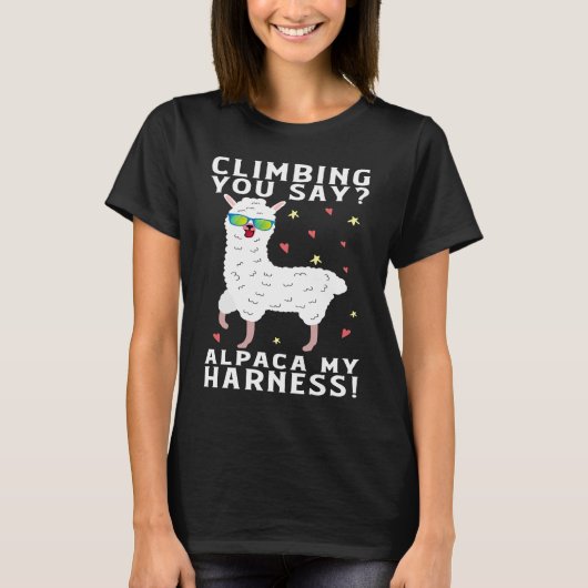 Climbing You Say Alpaca My Harness Rock Climbing T-shirt (Voorkant)