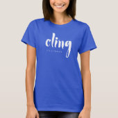 CLING Het is een T-shirt met lifestyle (Voorkant)