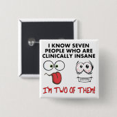 Clinical Insane Twice Funny Badge Button (Voorkant /achterkant)