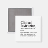 Clinical Instructor Nurse Teacher Funny Definition Magneet (Voorkant / Achterkant)