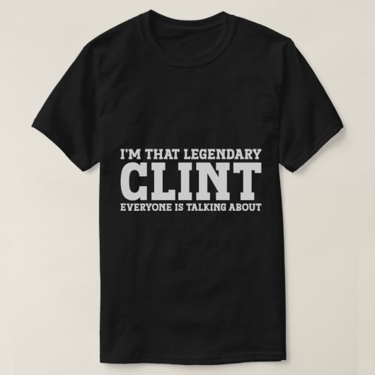 Clint Personal Name First Name Funny Clint T-Shirt (Design voorkant)