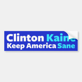 Clinton/Kaine: Keep America Sane Bumpersticker