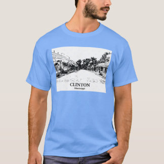 Clinton Mississippi 2 T-shirt