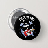 Clock and Roll Funny Rock Pun Dark BG Ronde Button 5,7 Cm (Voorkant /achterkant)