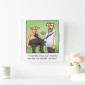 Clock voor medische Humor Vierkante Klok (Huis)