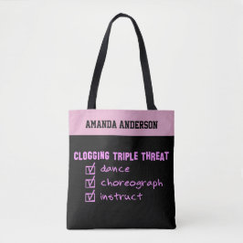 Clogging Triple Threat Dance Choreograph Instructi Tote Bag