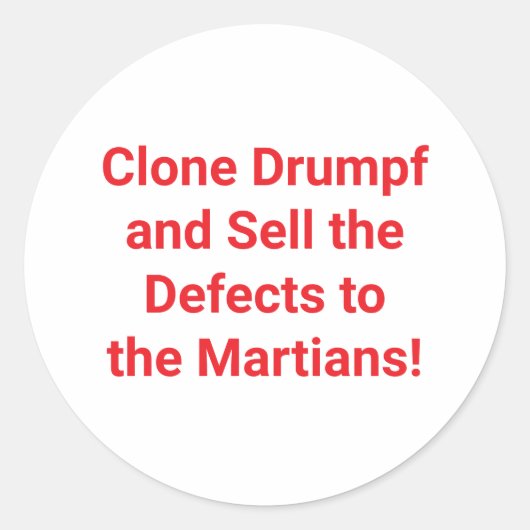 Clone Drumpf Sell Defecten Hankamer Artjunkhaus fu Ronde Sticker (Voorkant)