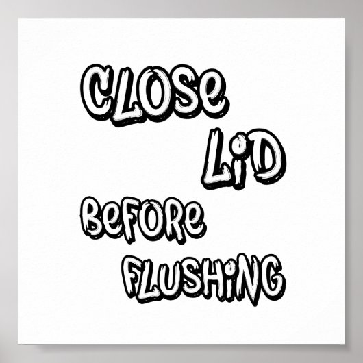 Close Lid Before Flushing Poster (Voorkant)