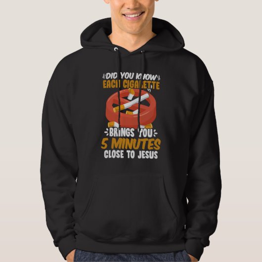 Close To Jesus  No Tobacco Day Anti Cigarettes Ant Hoodie (Voorkant)