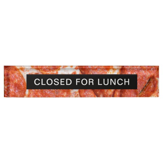 Closed for Lunch Pizza Acrylic Name Plate Naambordje (Voorkant)