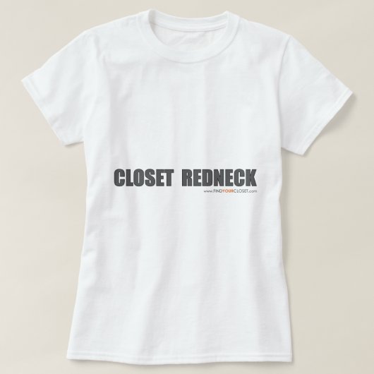 Closet Redneck T-shirt (Design voorkant)