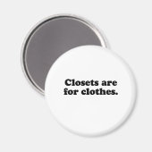 CLOSETS IS VOOR KLEDING T-SHIRT MAGNEET (Voorkant / Achterkant)
