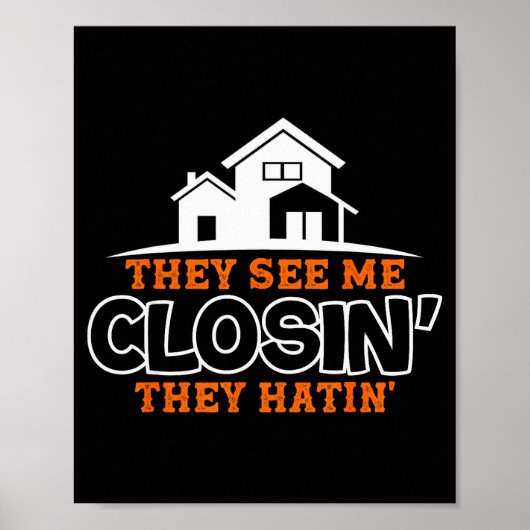Closing S Like A Boss Real Estate Funny Realtor  Poster (Voorkant)