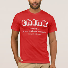Clothing-Te denken is hersenscheikunde te oefenen. T-shirt