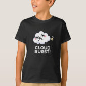 Cloud Burst Funny Cloud Fart Pun Dark BG T-shirt (Voorkant)