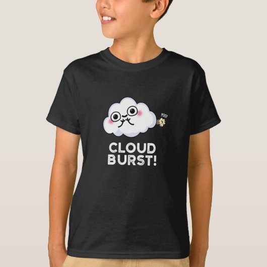 Cloud Burst Funny Cloud Fart Pun Dark BG T-shirt (Voorkant)