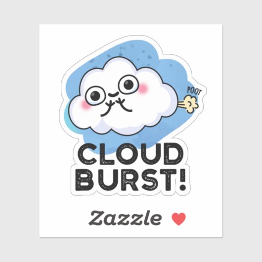 Cloud Burst Funny Cloud Fart Pun Sticker (Vel)