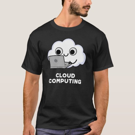 Cloud Computing Computer Weather Pun Dark BG T-shirt (Voorkant)