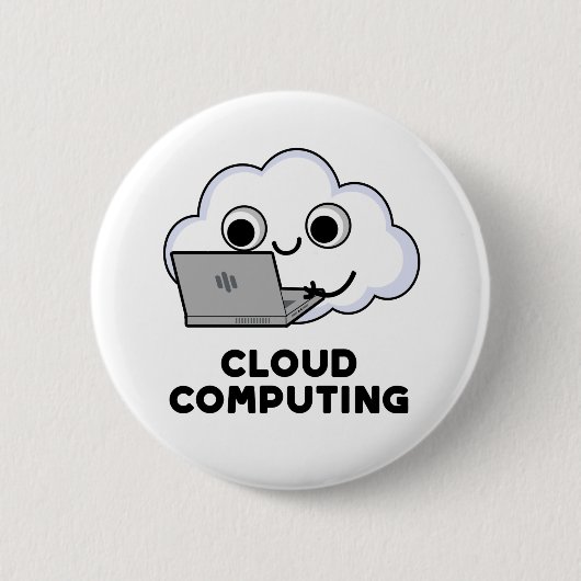 Cloud Computing Funny Computer Weather Pun Ronde Button 5,7 Cm (Voorkant)