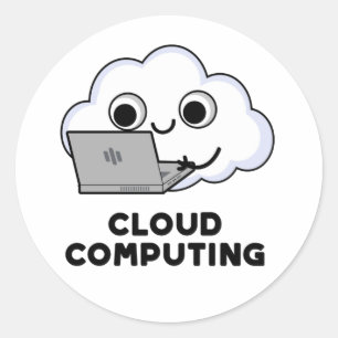 Cloud Computing Funny Computer Weather Pun Ronde Sticker