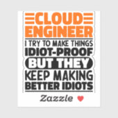 Cloud Engineer Ik probeer dingen grappig te maken  Sticker (Vel)