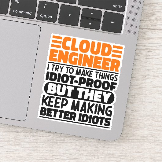 Cloud Engineer Ik probeer dingen grappig te maken  Sticker (Detail)
